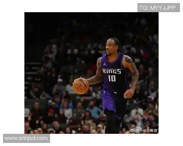 德马尔德罗赞：从天赋少年到NBA巨星的奋斗之路与心路历程